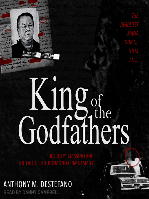 Title details for King of the Godfathers by Anthony M. DeStefano - Available
